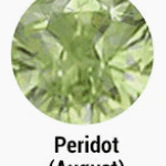 August - Peridot +$10.00