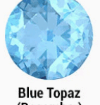 December - Blue Topaz +$10.00
